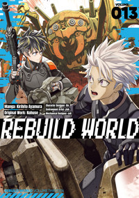 Rebuild World (Manga) Volume 13 - Nahuse - E-Book