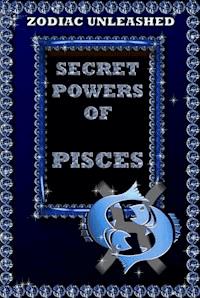 Zodiac Unleashed - Pisces - Juergen Beck - E-Book