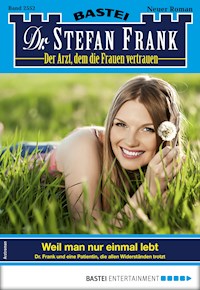 Dr. Stefan Frank 2552 - Stefan Frank - E-Book