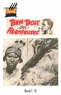 Ben Bolt - Der Abenteurer - George Griffin - E-Book