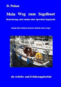 Mein Weg zum Segelboot - D. Puhan - E-Book