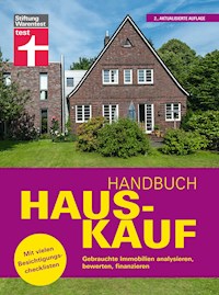 Handbuch Hauskauf: Vermögensanalyse - Bausteine der Finanzierung - Kaufvertrag und wichtige Dokumente - Thomas Weyrauch - E-Book