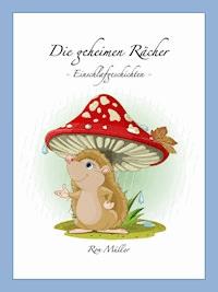 Die geheimen Rächer - Ron Müller - E-Book