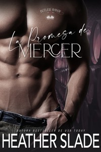 La Promesa De Mercer - Slade Heather - E-Book