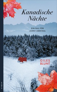 Kanadische Nächte - Giles Blunt - E-Book