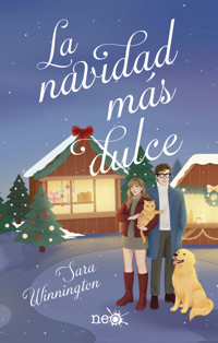 La Navidad más dulce - Sara Winnington - E-Book