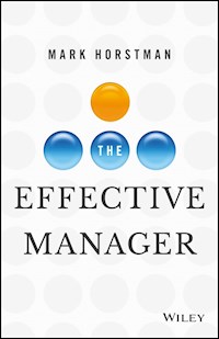 The Effective Manager - Mark Horstman - E-Book