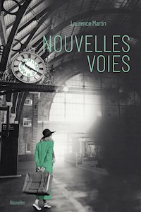 Nouvelles voies - Laurence Martin - E-Book