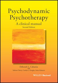 Psychodynamic Psychotherapy - Deborah L. Cabaniss - E-Book