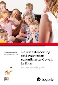 Resilienzförderung und Prävention sexualisierter Gewalt in Kitas - Simone Pfeffer - E-Book