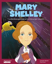 Mary Shelley - Carmela Vásquez - E-Book