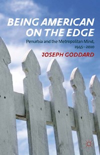 Being American on the Edge - J. Goddard - E-Book