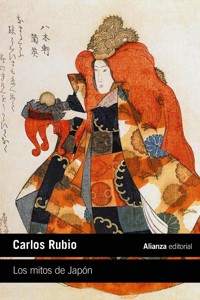 Los mitos de Japón - Carlos Rubio - E-Book