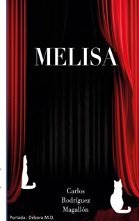 Melisa - Carlos Rodríguez Magallón - E-Book