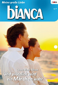 Und plötzlich wird ein Märchen wahr - Laura Marie Altom - E-Book