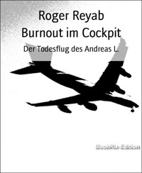 Burnout im Cockpit - Roger Reyab - E-Book
