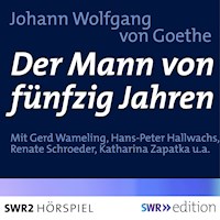 Der Mann von fünfzig Jahren - Johann Wolfgang von Goethe - Hörbuch