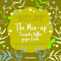 The Mix-up - Tausche Koffer gegen Liebe (ungekürzt) - Laura Jane Williams - Hörbuch
