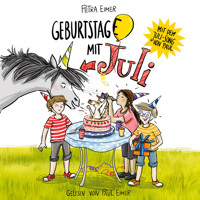 Geburtstag(e) mit Juli - Juli-Reihe, Teil 4 (Ungekürzt) - Petra Eimer - Hörbuch