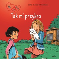 K jak Klara 7 - Tak mi przykro - Line Kyed Knudsen - Hörbuch