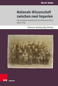 Nationale Wissenschaft zwischen zwei Imperien - Martin Rohde - E-Book
