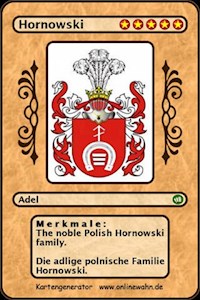 The noble Polish Hornowski family. Die adlige polnische Familie Hornowski. - Werner Zurek - E-Book