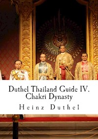 Duthel Thailand Guide IV. - Heinz Duthel - E-Book