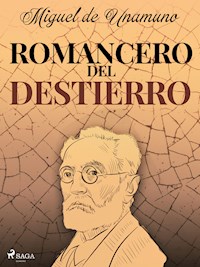 Romancero del destierro - Miguel de Unamuno - E-Book