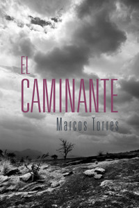 El Caminante - Marcos Torres - E-Book