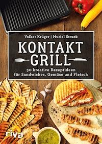 Kontaktgrill - Volker Krüger - E-Book