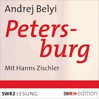 Petersburg - Andrej Belyi - Hörbuch