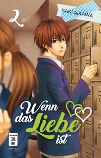 Wenn das Liebe ist 02 - Saki Aikawa - E-Book