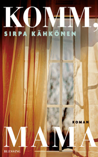 Komm, Mama - Sirpa Kähkönen - E-Book