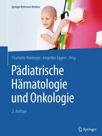 Pädiatrische Hämatologie und Onkologie -  - E-Book