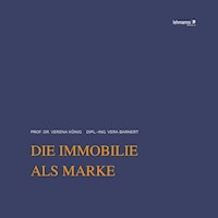Die Immobilie als Marke - Verena König - E-Book