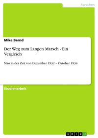 Der Weg zum Langen Marsch - Ein Vergleich - Mike Bernd - E-Book
