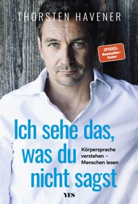 Ich sehe das, was du nicht sagst - Thorsten Havener - E-Book