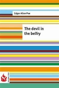 The devil in the belfry (low cost). Limited edition - Edgar Allan Poe - E-Book