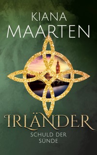Irländer - Kiana Maarten - E-Book