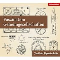 Faszination Geheimgesellschaften -  - Hörbuch
