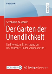 Der Garten der Unendlichkeit - Stephanie Kasparek - E-Book