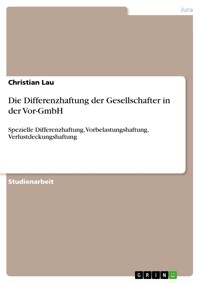 Die Differenzhaftung der Gesellschafter in der Vor-GmbH - Christian Lau - E-Book