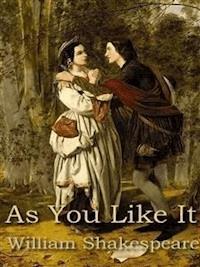 As You Like It - William Shakespeare - E-Book