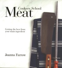 Cookery School: Meat - Joanna Farrow - E-Book