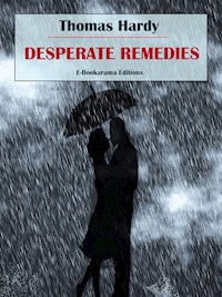 Desperate Remedies - Thomas Hardy - E-Book