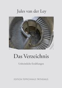 Das Verzeichnis - Jules van der Ley - E-Book