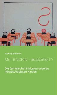 Mittendrin - aussortiert ? - Yvonne Simmert - E-Book
