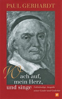Wach auf, mein Herz, und singe - Paul Gerhardt - E-Book