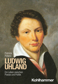 Ludwig Uhland - Patrick Peters - E-Book