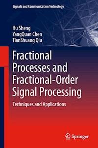 Fractional Processes and Fractional-Order Signal Processing - Hu Sheng - E-Book